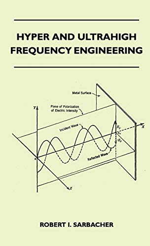 Hyper And Ultrahigh Frequency Engineering