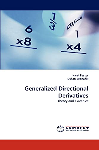 Generalized Directional Derivatives: Theory and Examples