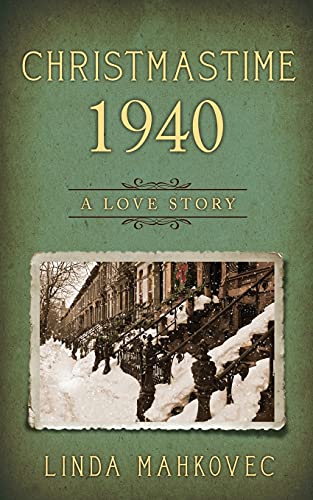 Christmastime 1940: A Love Story (The Christmastime Series, Band 2)