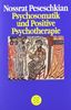 Psychosomatik und Positive Psychotherapie: Transkultureller und interdisziplinärer Ansatz am Beispiel von 40 Krankheitsbildern. (Geist und Psyche)