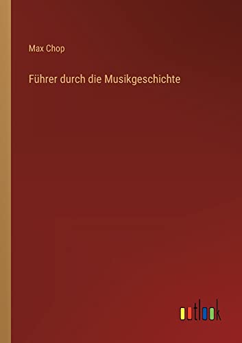 Führer durch die Musikgeschichte