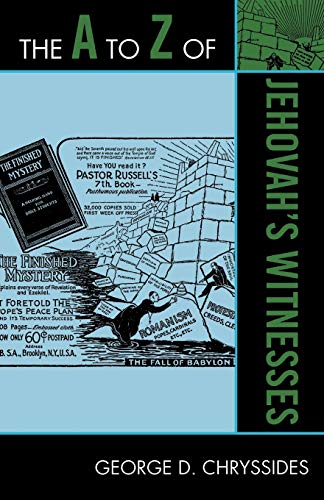 The A to Z of Jehovah's Witnesses (The A to Z Guide Series)