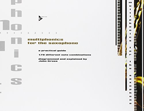 Multiphonics for the Saxophone: A practical guide. Saxophon. Lehrbuch