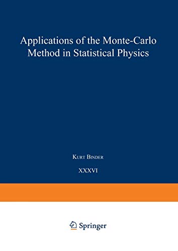 Applications of the Monte Carlo Method in Statistical Physics (Topics in Current Physics, Band 36)