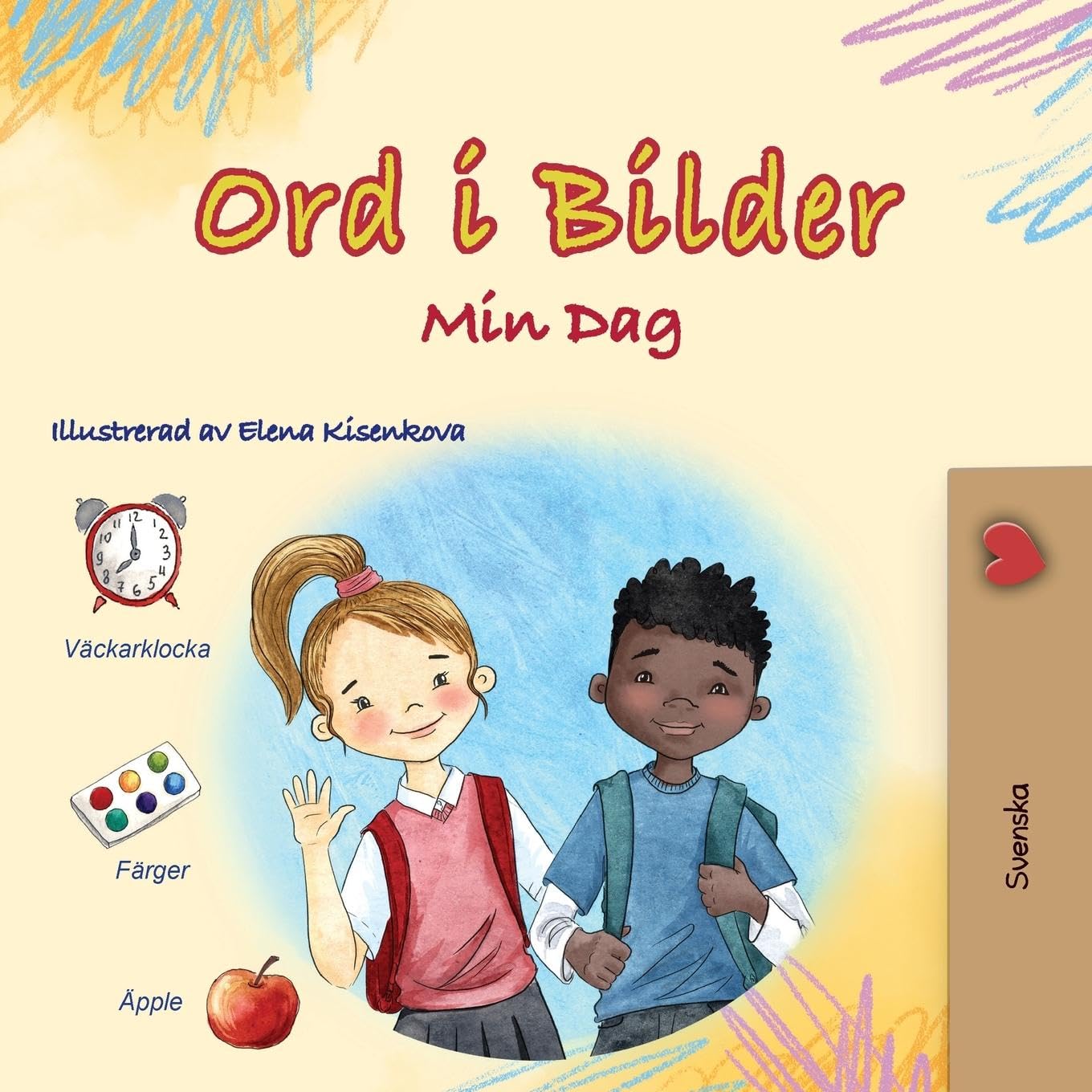 Words in Pictures - My Day (Swedish Children's Book) (Swedish Collection)