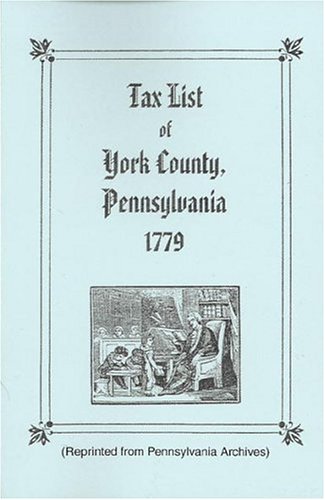 Tax List of York County, Pennsylvania 1779