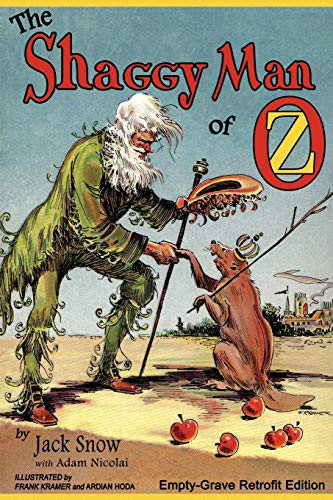 The Shaggy Man of Oz: Empty-Grave Retrofit Edition