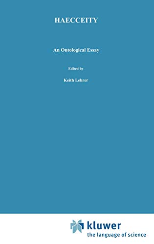 Haecceity: An Ontological Essay (Philosophical Studies Series, 57, Band 57)