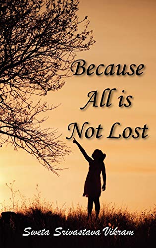 Because All Is Not Lost: Verse on Grief (World Voices)