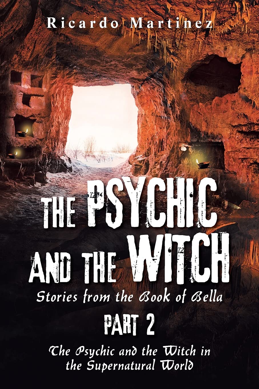 The Psychic and The Witch Part 2: Stories from the Book of Bella