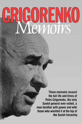 Memoirs Petro Grigorenko