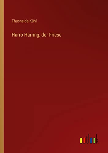 Harro Harring, der Friese