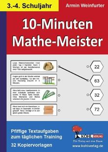10-Minuten-Mathe-Meister 3./4. Schuljahr: Pfiffige Textaufgaben zum täglichen Training