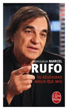 Tu réussiras mieux que moi : craintes et désirs d'école