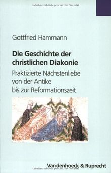 Die Geschichte der christlichen Diakonie (Novum Testamentum/Studien Zur Umwelt Des Nt)