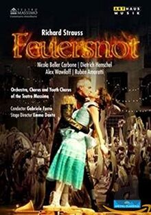 Strauss: Feuersnot (Teatro Massimo Palermo, 2014) [DVD]