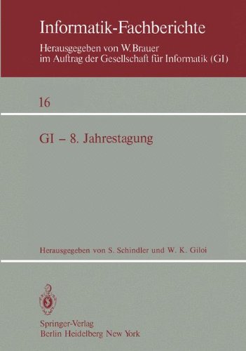 GI - 8. Jahrestagung (Informatik-Fachberichte)