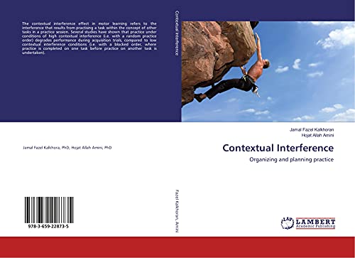 Contextual Interference: Organizing and planning practice