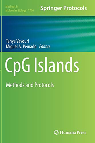 CpG Islands: Methods and Protocols (Methods in Molecular Biology, 1766, Band 1766)