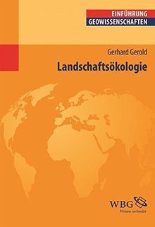 Landschaftsökologie (Geowissenschaften kompakt)