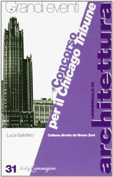 Concorso per il Chicago Tribune (Universale di architettura)