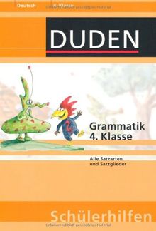 Grammatik 4. Klasse: Alle Satzarten und Satzglieder