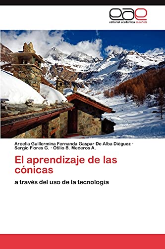 El aprendizaje de las cónicas: a través del uso de la tecnología