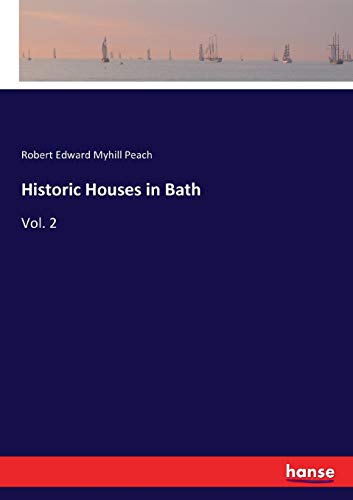 Historic Houses in Bath: Vol. 2