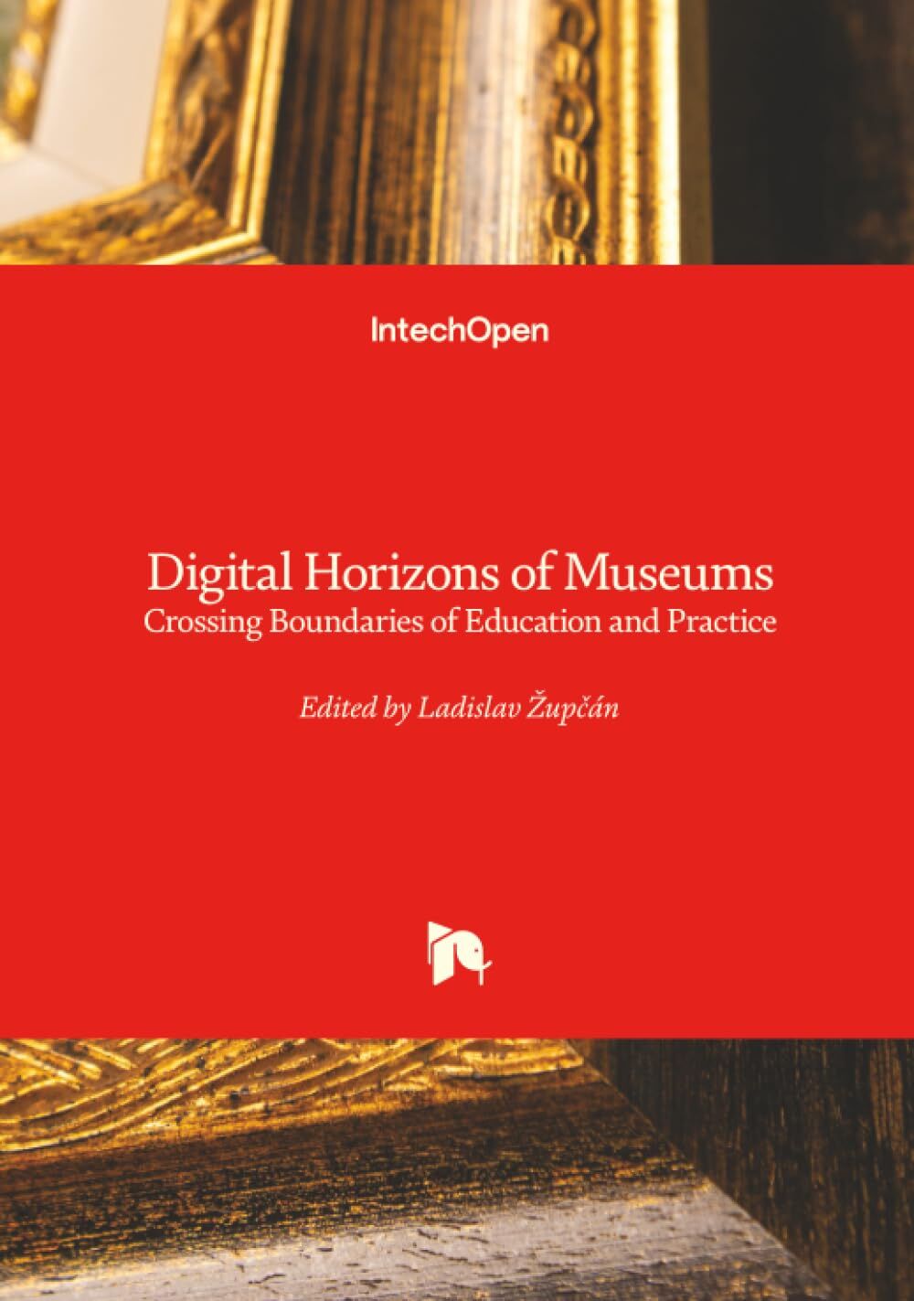 Digital Horizons of Museums - Crossing Boundaries of Education and Practice