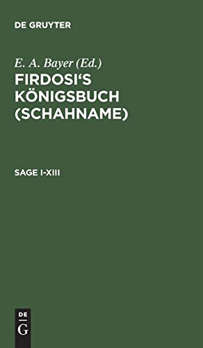 Sage I–XIII (Firdosi: Firdosi's Königsbuch (Schahname))