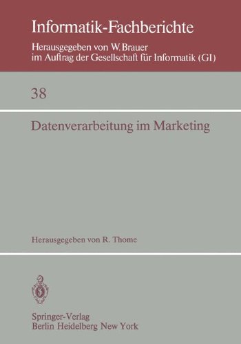 Datenverarbeitung im Marketing: Heidelberg, 9-10. Oktober 1980 (Informatik-Fachberichte)
