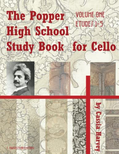 The Popper High School Study Book for Cello, Volume One