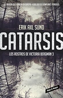 Los rostros de Victoria Bergman 3. Catarsis