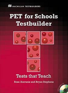 PET for Schools Testbuilder: Student's Book with Audio-CD