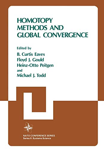 Homotopy Methods and Global Convergence (Nato Conference Series, 13, Band 13)