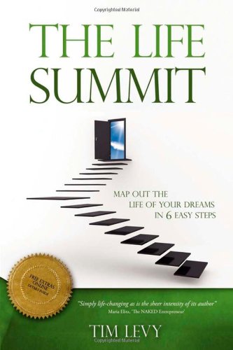 Life Summit: Map Out The Life Of Your Dreams In 6 Easy Steps