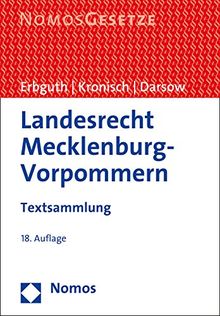 Landesrecht Mecklenburg-Vorpommern: Textsammlung, Rechtsstand: 1. Feburar 2016