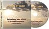 Anton Styger: Befreiung von alten Leidensmustern (hochdeutsch) - CD