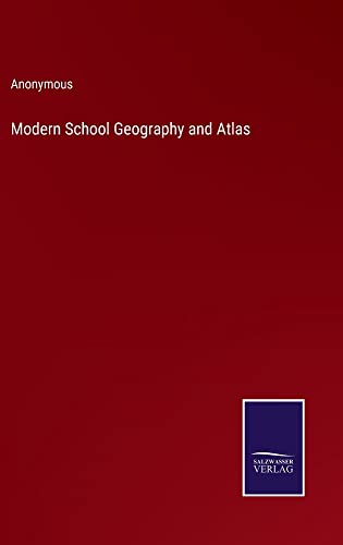 Modern School Geography and Atlas