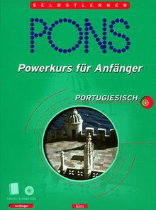 PONS Powerkurs für Anfänger, Audio-CDs m. Lehrbuch, Portugiesisch, 2 Audio-CDs m. Lehrbuch