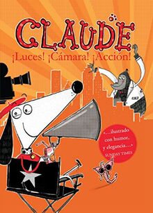 Claude 7. Luces, cámara, ¡acción!