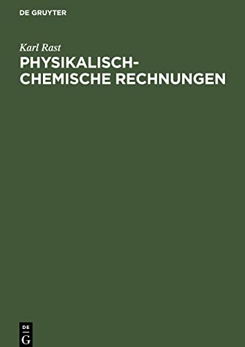 Physikalisch-chemische Rechnungen