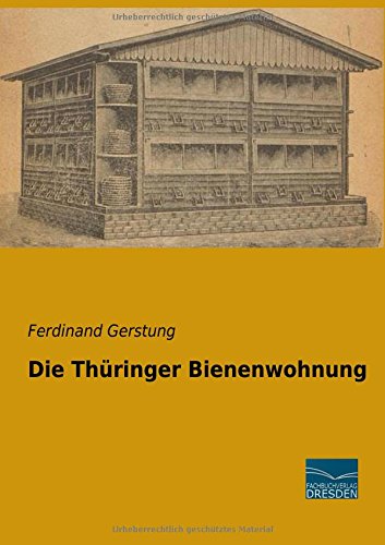 Die Thueringer Bienenwohnung