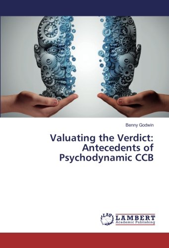 Valuating the Verdict: Antecedents of Psychodynamic CCB