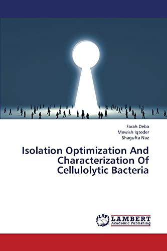 Farah Deba Isolation Optimization And Characterization Of Cellulolytic Bacteria