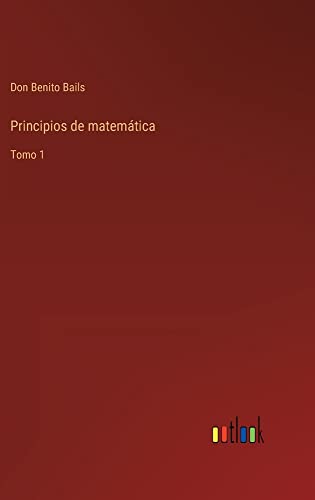 Principios de matemática: Tomo 1