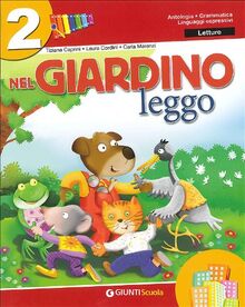 Nel Giardino: Nel Giardino 2 - Leggo - Old Edition (2 voll.)