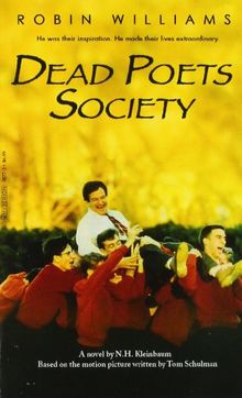 Dead Poets Society .