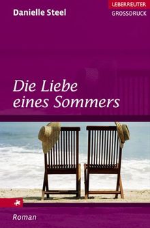 Die Liebe eines Sommers. Großdruck