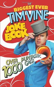 The Biggest Ever Tim Vine Joke Book